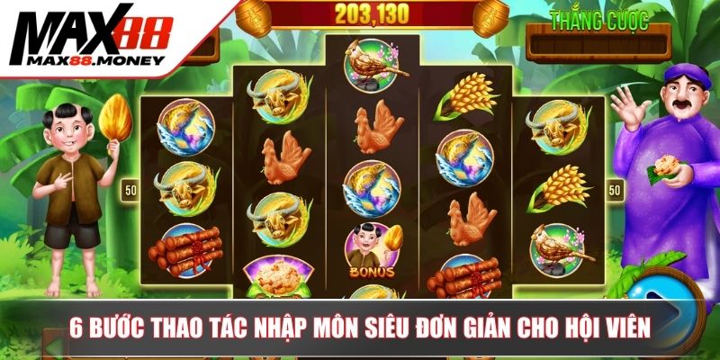 Nổ Hũ Thằng Bờm MAX88 Khám Phá Siêu Phẩm Slot Hấp Dẫn 3 6 bước thao tác nhập môn siêu đơn giản cho hội viên