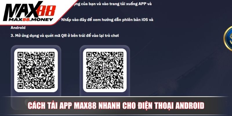 Tải App MAX88 - Hướng Dẫn Cách Download Cài Đặt Về Thiết Bị 3 Cách tải app MAX88 nhanh cho điện thoại Android