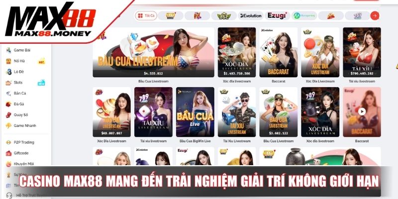 Casino Max88 mang đến trải nghiệm giải trí không giới hạn