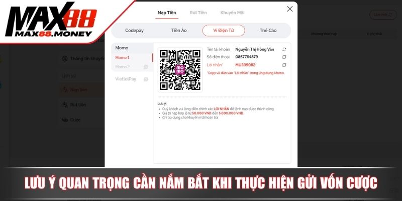 Nạp Tiền MAX88 - Quy Trình Gửi Vốn Nhanh Qua Các Hình Thức 4 Lưu ý quan trọng cần nắm bắt khi thực hiện gửi vốn cược